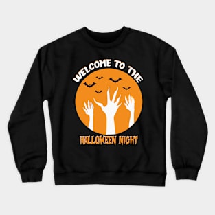 Welcome To The Halloween Night Creepy Halloween Crewneck Sweatshirt